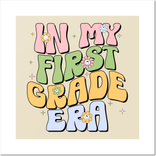 In My First Grade Era First Grade Vibes - 1st Grade Team Retro 1st Day of School Posters and Art